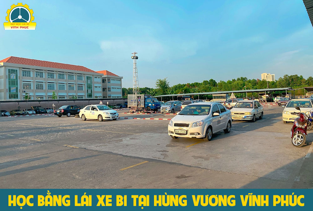Học và thi bằng lái ô tô B1 tại Hùng Vương Vĩnh Phúc